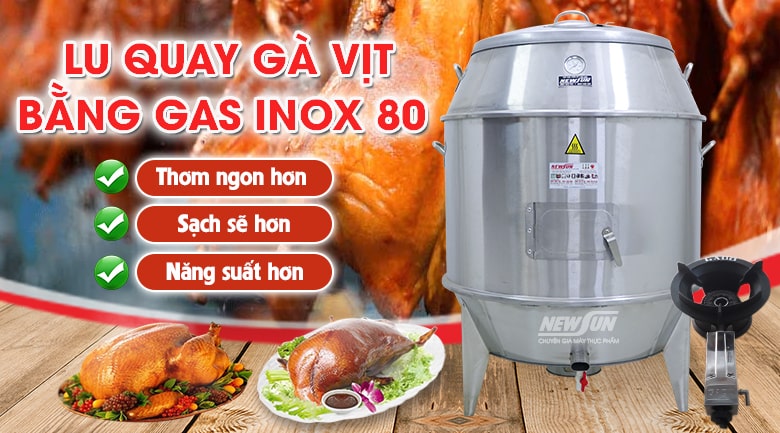 Lu quay gà vịt inox 80 dùng gas