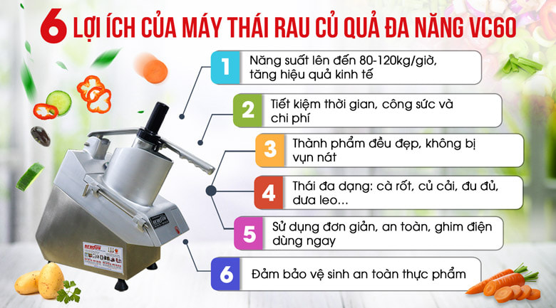 Lợi ích của máy thái rau củ quả đa năng VC 60