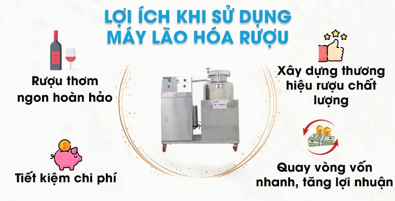 Lợi ích của máy lão hóa rượu