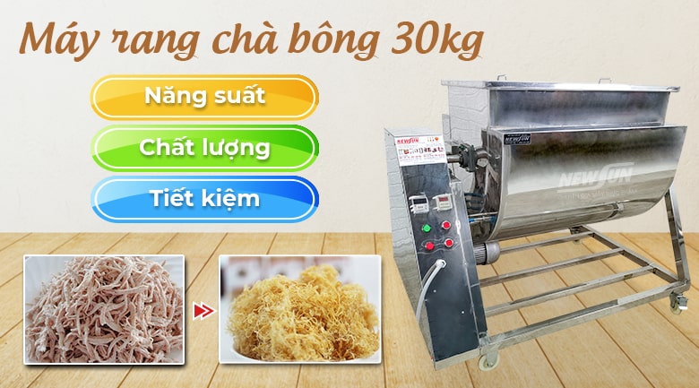 Máy sao ruốc 30kg - Điện máy NEWSUN
