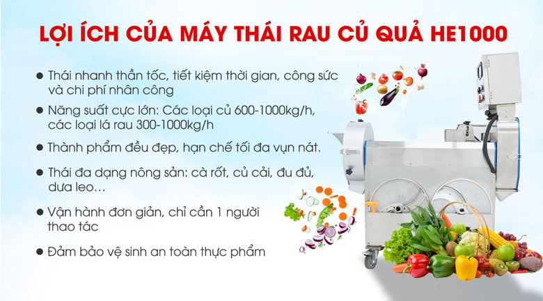 Lợi ích khi sử dụng máy cắt rau củ quả công nghiệp HE1000 Lợi ích khi sử dụng máy cắt rau củ quả công nghiệp HE1000