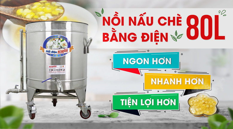 Nồi nấu chè bằng điện 80 lít NEWSUN