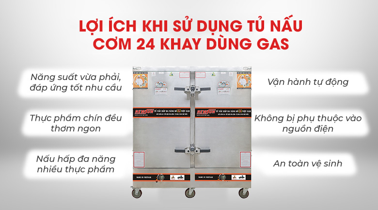 Lợi ích khi sử dụng tủ nấu cơm 24 khay dùng gas Việt Nam (96kg gạo/mẻ)