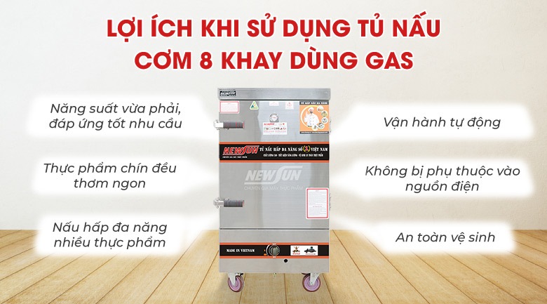 Lợi ích khi sử dụng tủ nấu cơm 8 khay dùng gas Việt Nam (32kg gạo/mẻ)