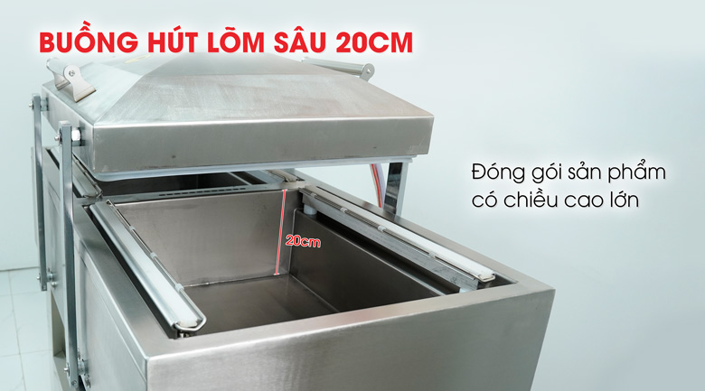 Buồng hút lõm sâu, xử lý trơn tru những sản phẩm có chiều cao lớn