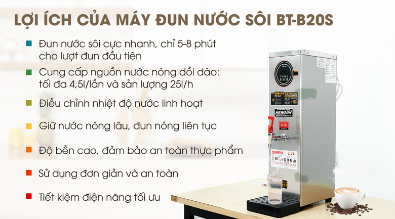 Lợi ích của việc đầu tư máy đun nước sôi BT-B20S