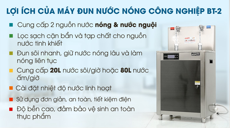 Lợi ích của máy đun nước nóng BT-2 Lợi ích của máy đun nước nóng BT-2