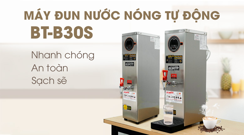 Máy đun nước nóng tự động BT-B30S NEWSUN Máy đun nước nóng tự động BT-B30S NEWSUN