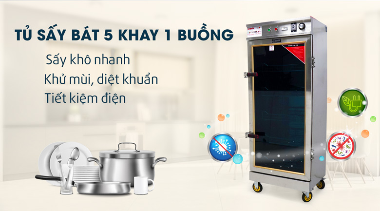 Tủ sấy bát 5 khay 1 buồng (sấy thanh nhiệt)